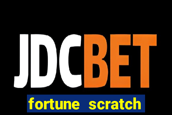 fortune scratch life paga mesmo